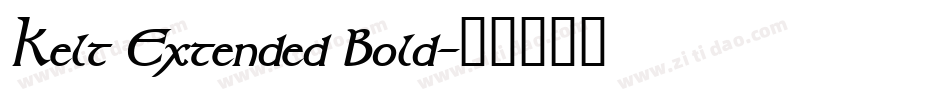 Kelt Extended Bold字体转换